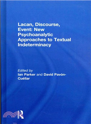 Lacan, Discourse, Event ─ New Psychoanalytic Approaches to Textual Indeterminacy