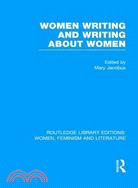 Women Writing and Writing About Women