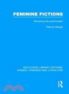 Feminine Fictions Rle ― Revisiting the Postmodern