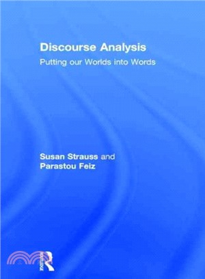 Discourse Analysis ─ Putting Our Worlds into Words