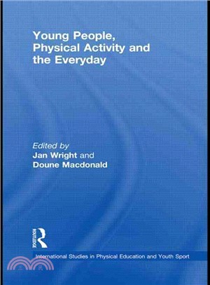 Young People, Physical Activity and the Everyday