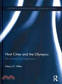 Host Cities and the Olympics—An Interactionist Approach