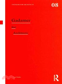 Gadamer for Architects