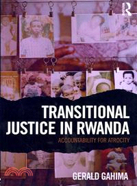 Transitional Justice in Rwanda—Accountability for Atrocity