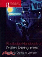 Routledge Handbook of Political Management