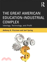 The Great American Education-industrial Complex