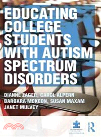 Educating College Students With Autism Spectrum Disorders