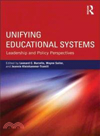 Unifying Educational Systems ─ Leadership and Policy Perspectives