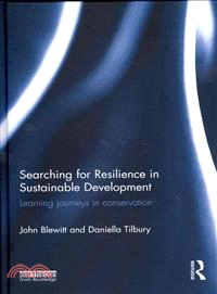 Searching for Resilience in Sustainable Development ― Learning Journeys in Conservation