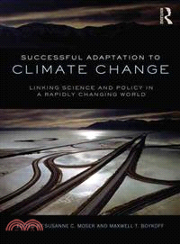 Successful Adaptation to Climate Change ─ Linking Science and Policy in a Rapidly Changing World