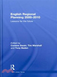 English Regional Planning 2000 - 2010—Lessons for the Future