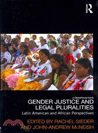 Gender, Justice and Legal Pluralities ─ Latin American and African Perspectives