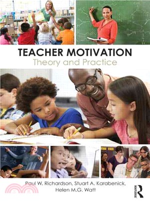 Teacher Motivation ─ Theory and Practice