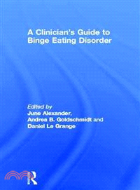 A Clinician's Guide to Binge Eating Disorder