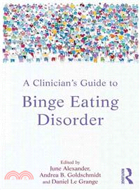 A Clinician's Guide to Binge Eating Disorder