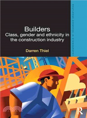 Builders ― Class, Gender and Ethnicity in the Construction Industry