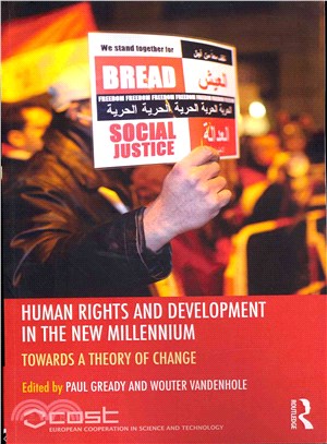Human Rights and Development in the New Millennium ─ Towards a Theory of Change