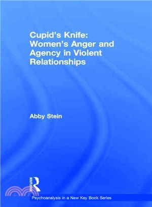Cupid's Knife ― Anger and Agency in Violent Relationships