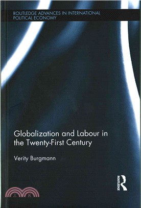 Globalization and Labour in the Twenty-First Century