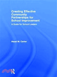 Creating Effective Community Partnerships for School Improvement—A Guide for School Leaders