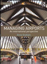 Managing Airports ─ An International Perspective