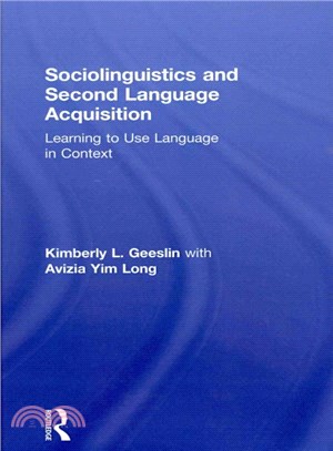 Sociolinguistics and Second Language Acquisition ― Learning to Use Language in Context