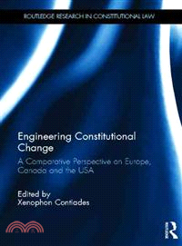 Engineering Constitutional Change—A Comparative Perspective on Europe, Canada and the USA