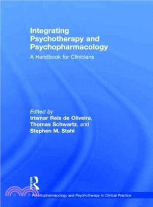 Integrating Psychotherapy and Psychopharmacology ─ A Handbook for Clinicians