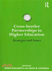 Cross-Border Partnerships in Higher Education—Strategies and Issues