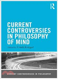 Current Controversies in Philosophy of Mind