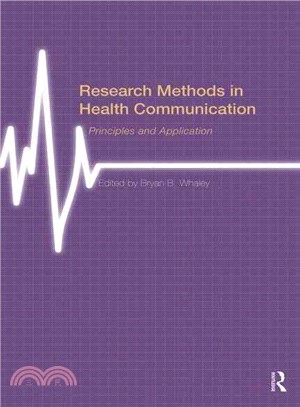 Research Methods in Health Communication ─ Principles and Application