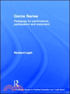 Game Sense ─ Pedagogy for Performance, Participation and Enjoyment