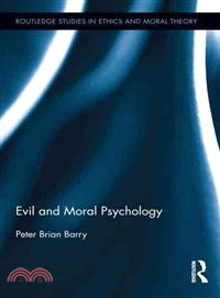 Evil and Moral Psychology