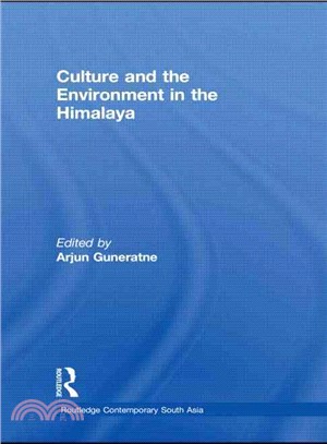 Culture and the Environment in the Himalaya