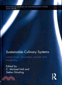 Sustainable Culinary Systems―Local Foods, Innovation, Tourism and Hospitality