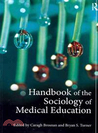Handbook of the Sociology of Medical Education