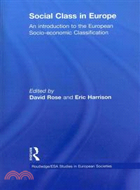 Social Class in Europe―An Introduction to the European Socio-economic Classification