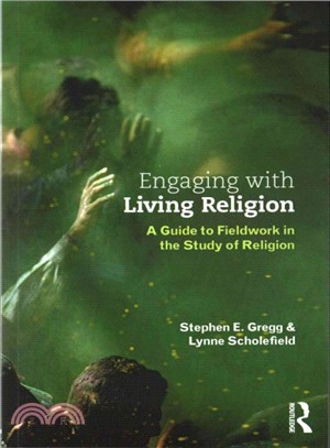 Engaging With Living Religion ─ A Guide to Fieldwork in the Study of Religion