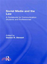 Social Media and the Law―A Guidebook for Communication Students and Professionals