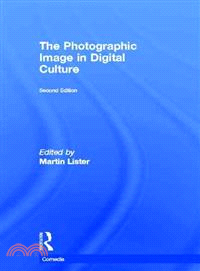 The Photographic Image in Digital Culture