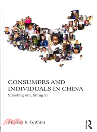 Consumers and Individuals in China―Standing Out, Fitting in