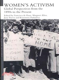 Women's Activism ─ Global Perspectives from the 1890s to the Present