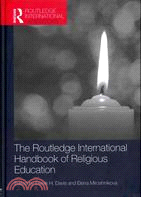 The Routledge International Handbook of Religious Education