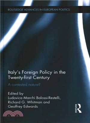Italy's Foreign Policy in the 21st Century—A Contested Nature?