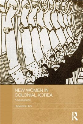 New Women in Colonial Korea ─ A Sourcebook