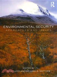 Environmental Security ─ Approaches and Issues