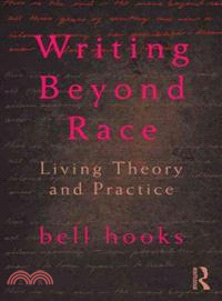 Writing Beyond Race ─ Living Theory and Practice