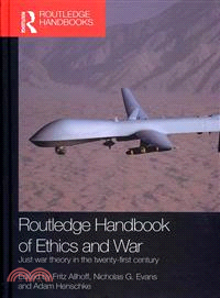 Routledge Handbook of Ethics and War ─ Just War Theory in the Twenty-First Century