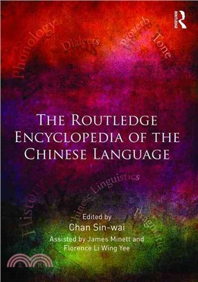 The Routledge Encyclopedia of the Chinese Language