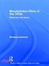 Blaxploitation Films of the 1970s ─ Blackness and Genre
